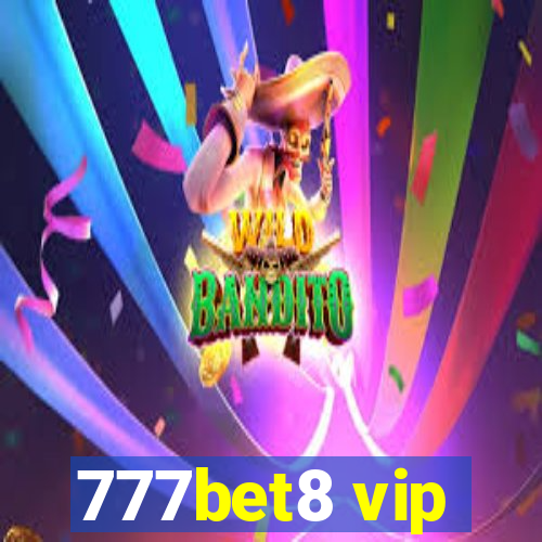 777bet8 vip